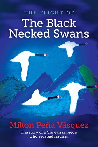 The Flight of the Black Necked Swans book cover