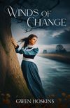 Winds of Change by Gwen Hoskins